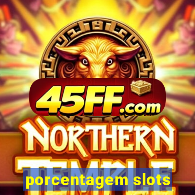porcentagem slots